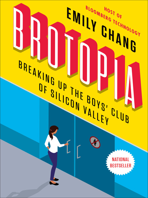 Title details for Brotopia by Emily Chang - Wait list